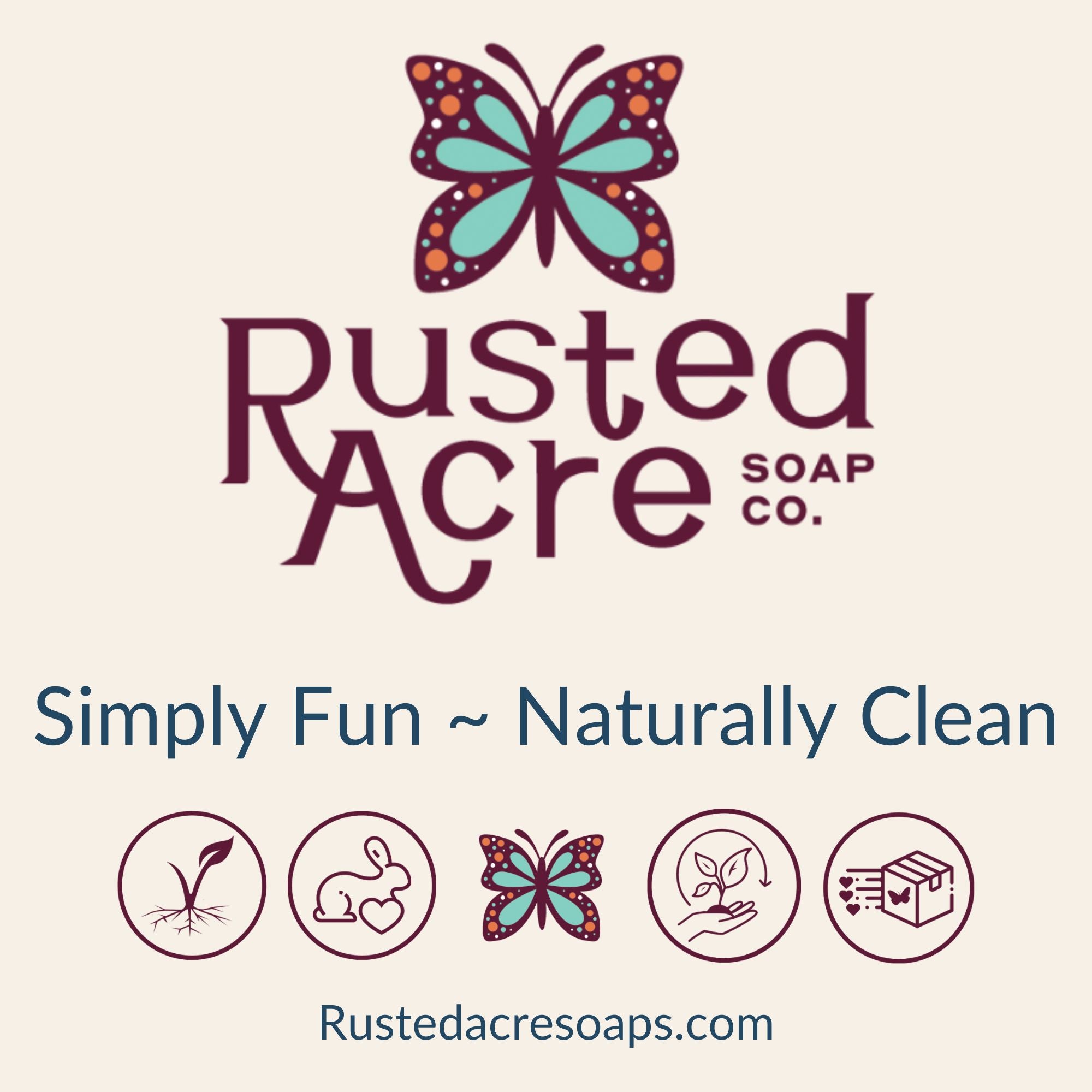 Rusted Acre Soap Company's Brand Promises vegan, cruelty free, clean ingredients, and fast shipping.